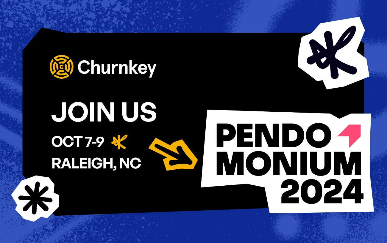 Join Churnkey at Pendomonium 2024: connect, learn, and reduce churn like a pro