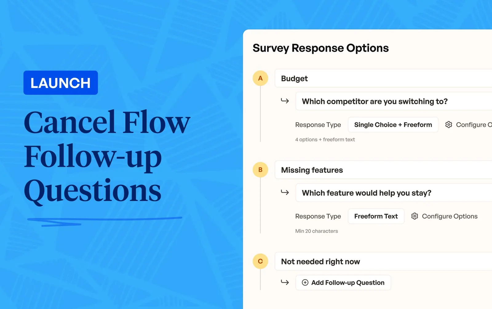 Launch: Cancel Flow follow-up questions