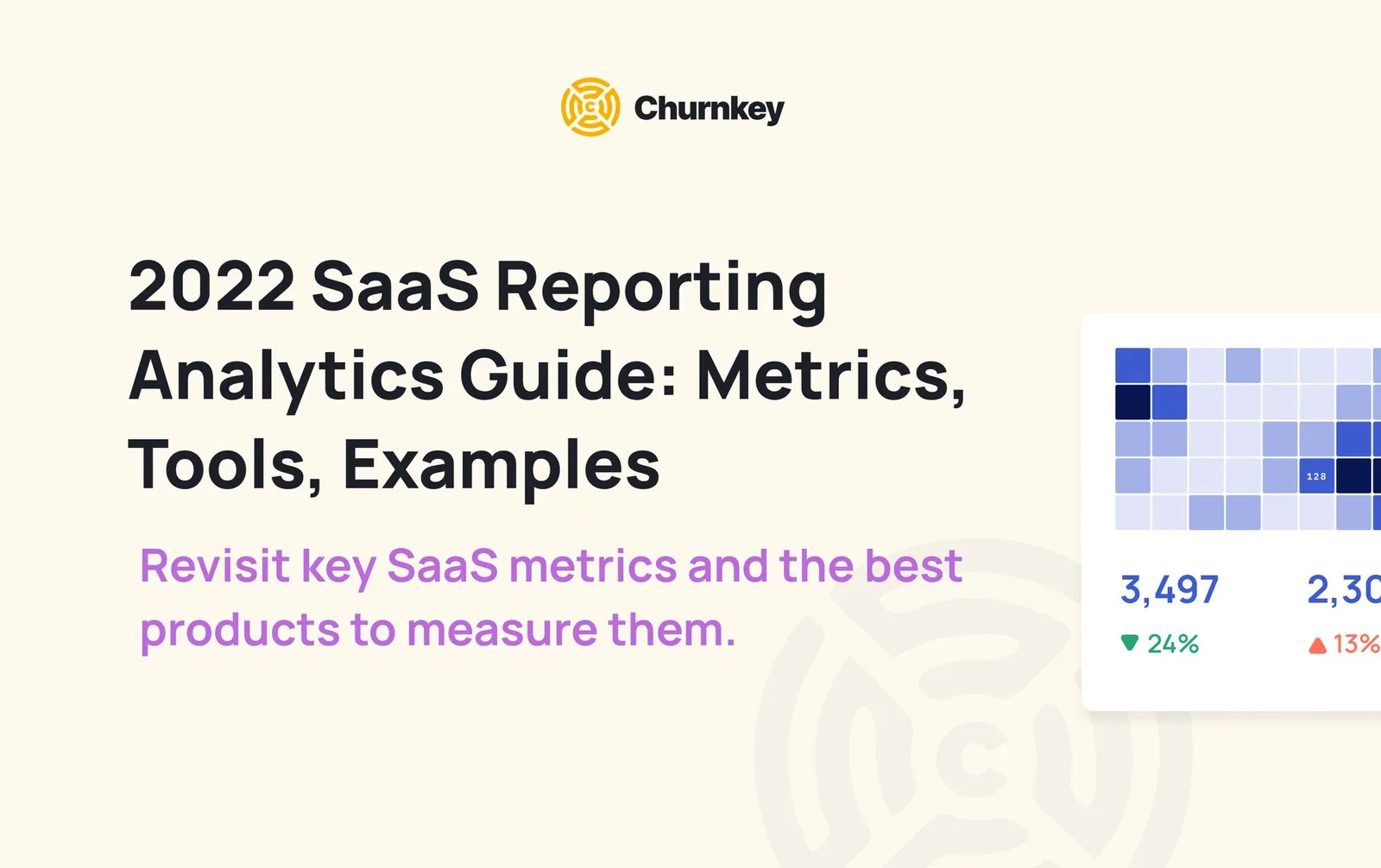 SaaS reporting analytics guide: metrics, tools, examples