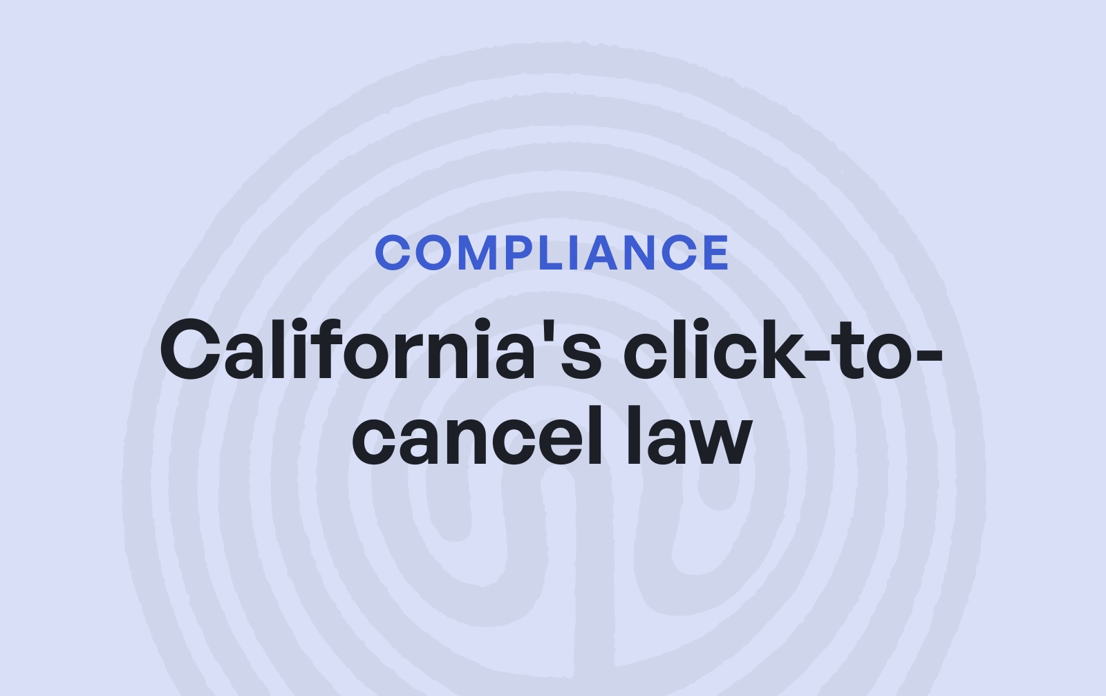 California subscription cancellation law