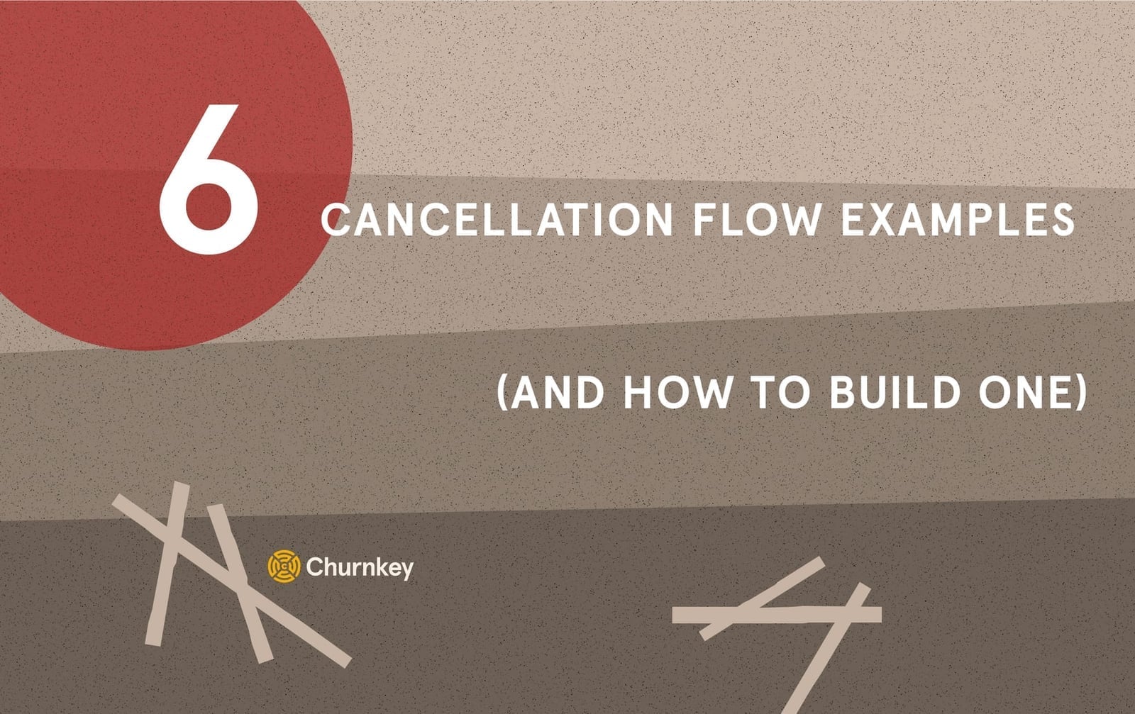 6 Cancellation Flow Examples That Reduce SaaS Customer Churn (and How to Build One)