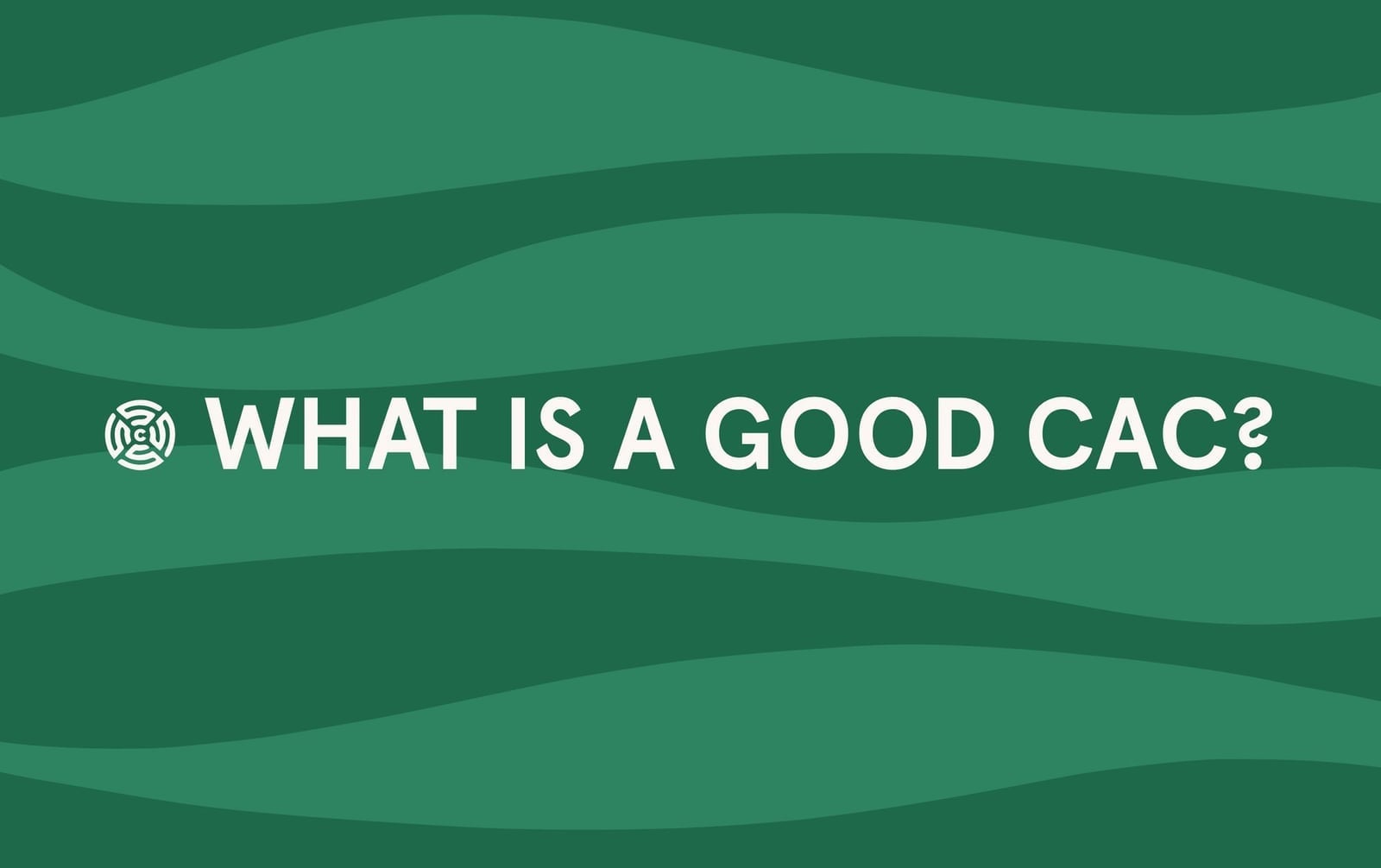 What Is a Good CAC? How To Calculate and Reduce Customer Acquisition Cost
