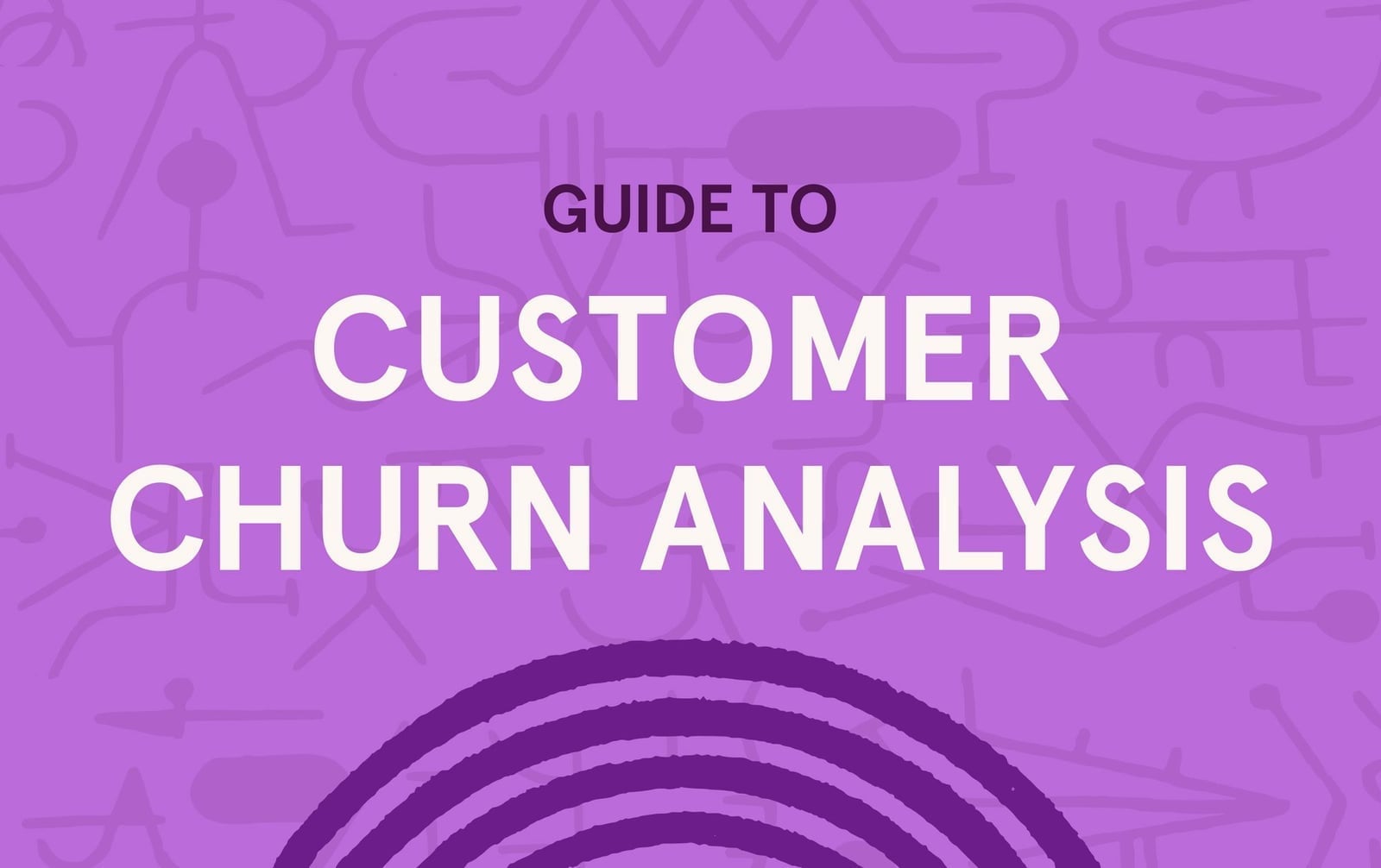 How to Perform Churn Analysis From Measurement to Prevention
