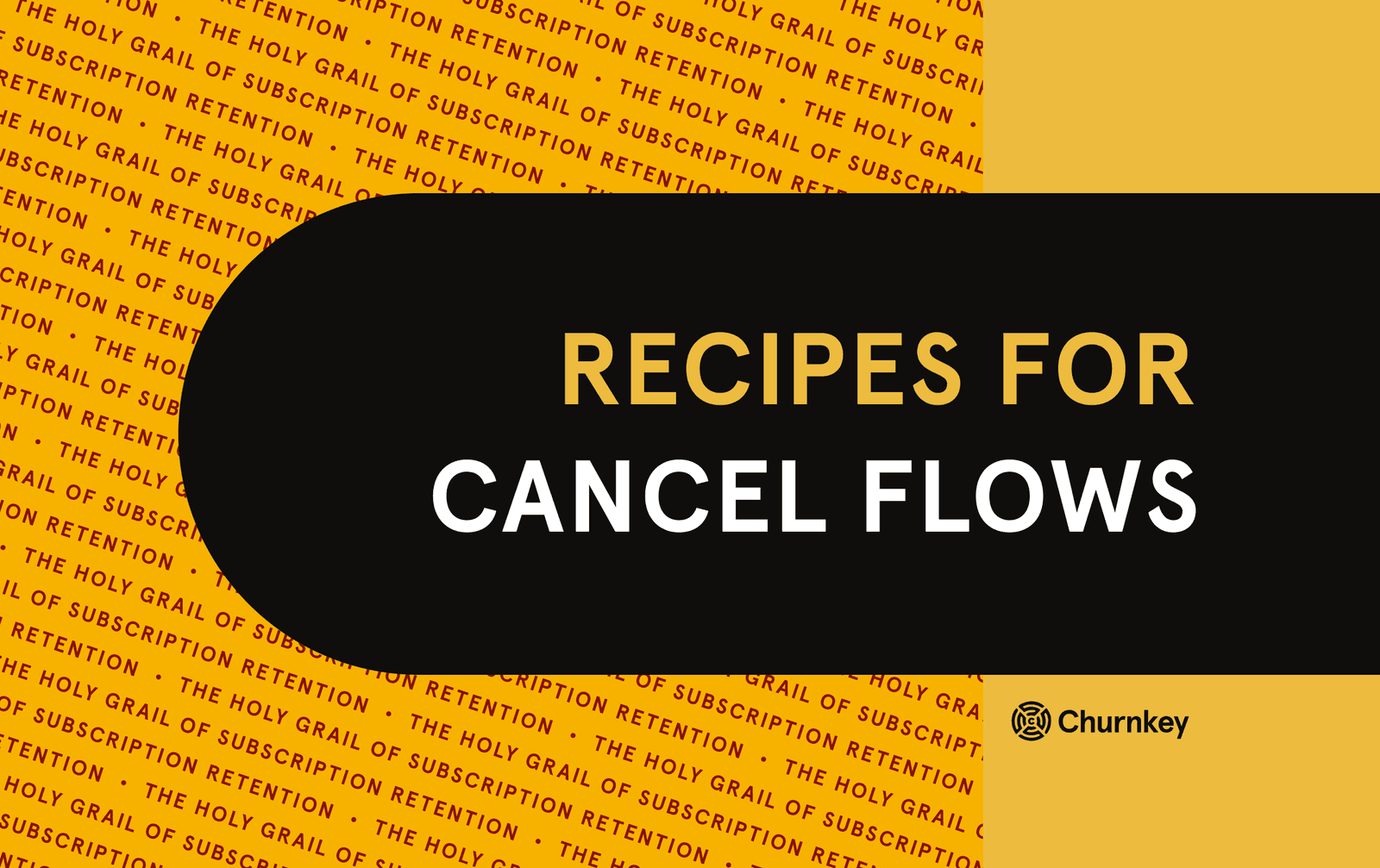 Recipes for Churnkey Cancel Flows