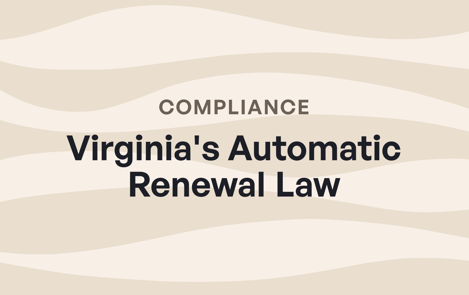 Virginia's automatic renewal law: a subscription cancellation guide